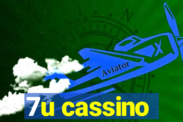 7u cassino